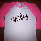 Wifey Raglan - Raglan - Jersey Shirt - Ruffles with Love - Design Your Own - Customize