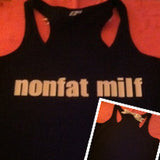 Nonfat MILF Racerback Shirt