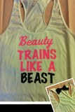 Beauty Trains Like A Beast in White Work-out Racerback Tank Top