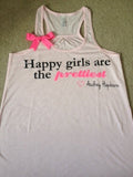 Happy Girls are the Prettiest Racerback Tank