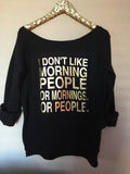 I Don't Like Morning People  - Ruffles with Love - Off the Shoulder Sweatshirt - Womens Clothing - RWL