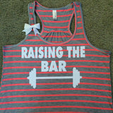 Raising the Bar - Striped Tank - Ruffles with Love - Racerback Tank - Womens Fitness - Workout Clothing - Workout Shirts with Sayings