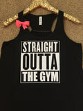 Straight Outta The Gym Tank - Ruffles with Love - Fashion Tee - Gym Tank - Graphic Tee