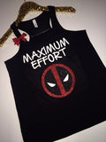 Maximum Effort - Deadpool - Ruffles with Love - Racerback Tank - Womens Fitness - Workout Clothing - Workout Shirts with Sayings