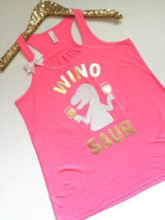 Winosaur - NEON PINK -Wine Tank - Ruffles with Love - Racerback Tank - Womens Fitness - Workout Clothing - Workout Shirts with Sayings