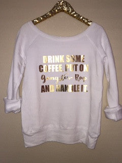 Drink Some Coffee, Put on Gangster Rap and Handle It - Ruffles with Love - Off the Shoulder Sweatshirt - Womens Clothing - RWL