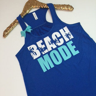 Beach Mode - Ruffles with Love - Racerback Tank - Womens Fitness - Workout Clothing - Workout Shirts with Sayings