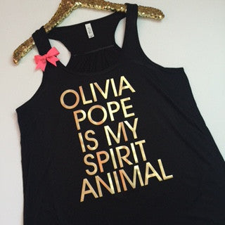Olivia Pope Is My Spirit Animal - Ruffles with Love - Racerback Tank - Womens Fitness - Workout Clothing - Workout Shirts with Sayings