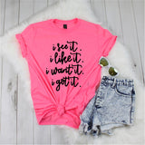 I See It - I Like It - I Want It - I Got It - Lyrics - Ruffles with Love - Tee
