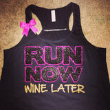 Run Now Wine Later - Glitter - Racerback Workout Tank - Womens Fitness - Ruffles with Love - Fitness Tank