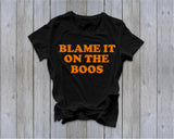 Blame it on the Boos - Halloween Tee -  Fall Tee - Ruffles with Love - RWL - Unisex Tee - Graphic Tee