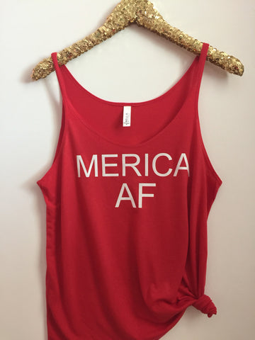 Merica AF - Slouchy Relaxed Fit Tank - 4th of July Tank - Ruffles with Love - Fashion Tee - Graphic Tee
