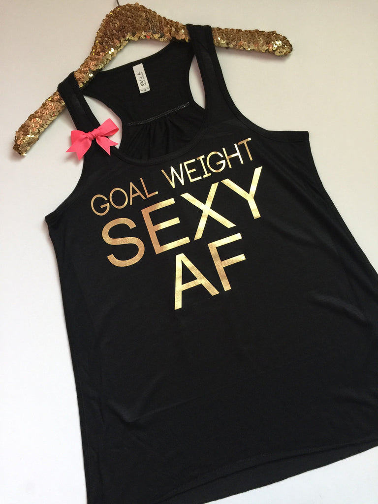 Goal Weight Sexy AF - BLACK - Ruffles with Love - RWL -Racerback Tank Goal Weight Sexy AF - BLACK - Ruffles with Love - RWL -Racerback Tank