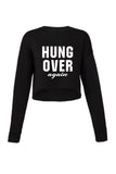 Hungover Again - Crop Sweatshirt  - Ruffles with Love -  Crop Sweatshirt