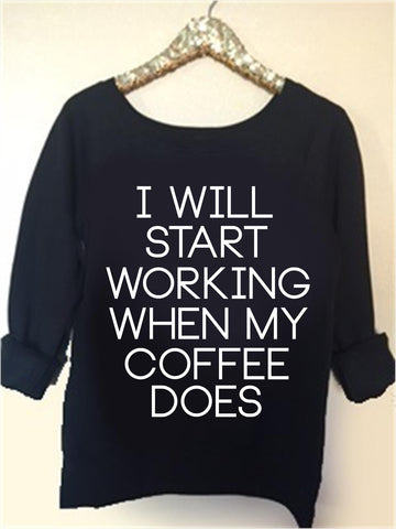 I Will Start Working When My Coffee Does - Ruffles with Love - Off the Shoulder Sweatshirt - Womens Clothing - RWL