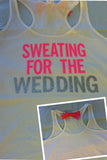 Sweating for the Wedding in PINK Work-out Tank Top