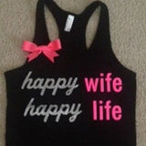Happy Wife Happy Life Racerback Tank