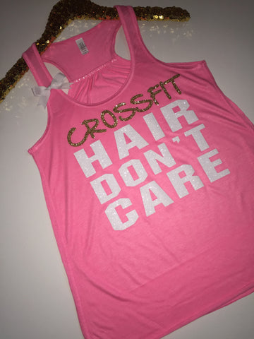 Crossfit Hair Don't Care -NEON Pink -  Gym Tank - Ruffles with Love - Racerback Tank - Womens Fitness - Workout Clothing - Workout Shirts with Sayings