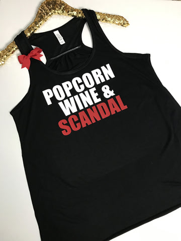 Popcorn Wine & Scandal - Ruffles with Love - Racerback Tank - Womens Fitness - Workout Clothing - Workout Shirts with Sayings