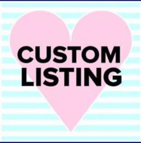 Custom Listing for Cyn :)