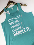 Stella and Dot - Mascara - Lipgloss - Caffeine - HANDLE IT - Ruffles with Love - Racerback Tank - RWL