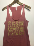 I Drank So Much Champagne Last Night I Woke Up Speaking French - Ruffles with Love - Graphic Tee
