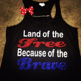 Land of the Free - Because of the Brave - Ruffles with Love - Racerback Tank - Womens Fitness - Workout Clothing - Workout Shirts with Sayings