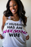 My Husband Has An Awesome Wife - Ruffles with Love - Inspirational Tank