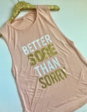 Better Sore Than Sorry - PEACH -Muscle Tank - Ruffles with Love - Womens Fitness Clothing - Workout Tank