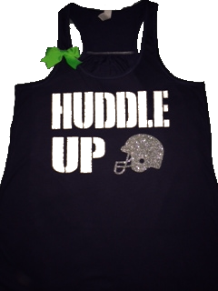 Huddle up - Football Tank -  Ruffles with Love - Racerback Tank - Womens Fitness - Workout Clothing - Workout Shirts with Sayings
