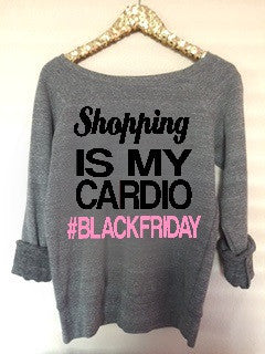 Shopping is My Cardio  - Black Friday - Ruffles with Love - Holiday Sweatshirt - Off the Shoulder Sweatshirt - Womens Clothing - RWL