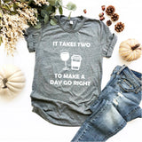 It Takes Two to Make a Day go Right  - Ruffles with Love - Tee