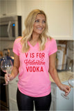 V is for Vodka - Valentines Day Tee