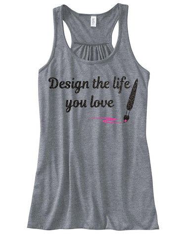 WWOW - Design the Life You Love - Ruffles with Love - Inspirational Shirt - RWL